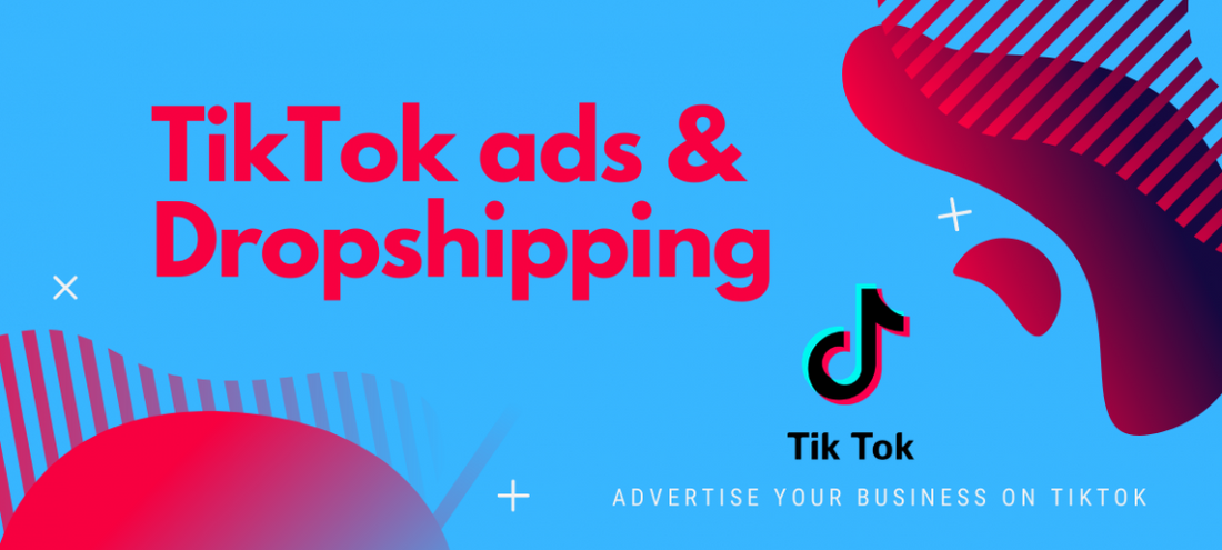 Skyrocket your drop shipping sales with TikTok ads